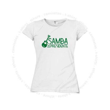 Camiseta Samba do Presidente