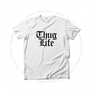 Camiseta Thug Life